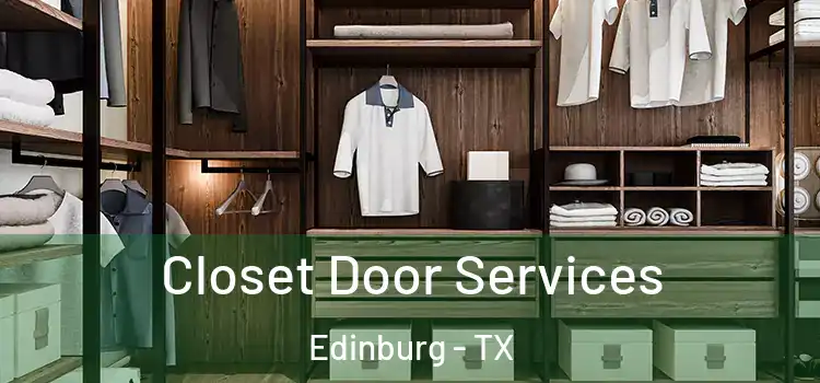 Closet Door Services Edinburg - TX