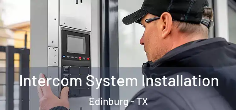 Intercom System Installation Edinburg - TX